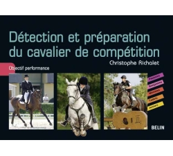 detection-et-preparation-du-cavalier-de-competition-christophe-richalet