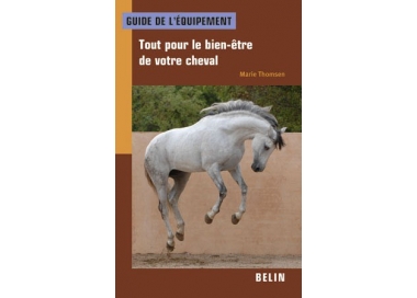 Tout pour le bien-être de votre cheval: Marie Thomsen