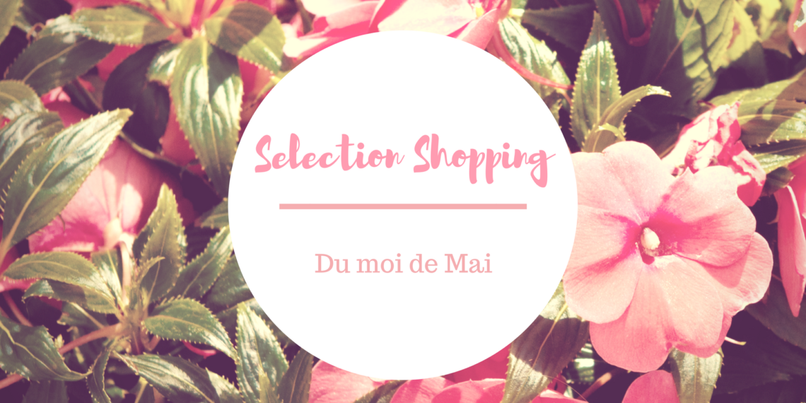 bannière sélection shopping mai